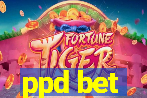 ppd bet